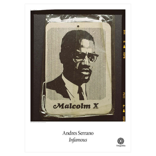 A car air freshener with a line drawing of Malcolm X. Exhibition title below: Andres Serrano | Infamous