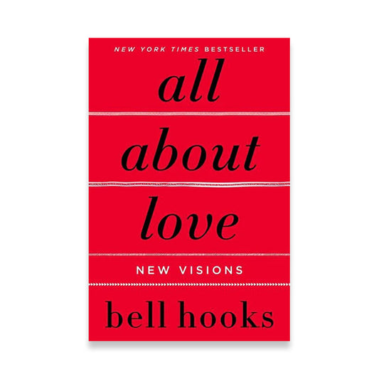 All About Love: New Visions By bell hooks (Paperback)