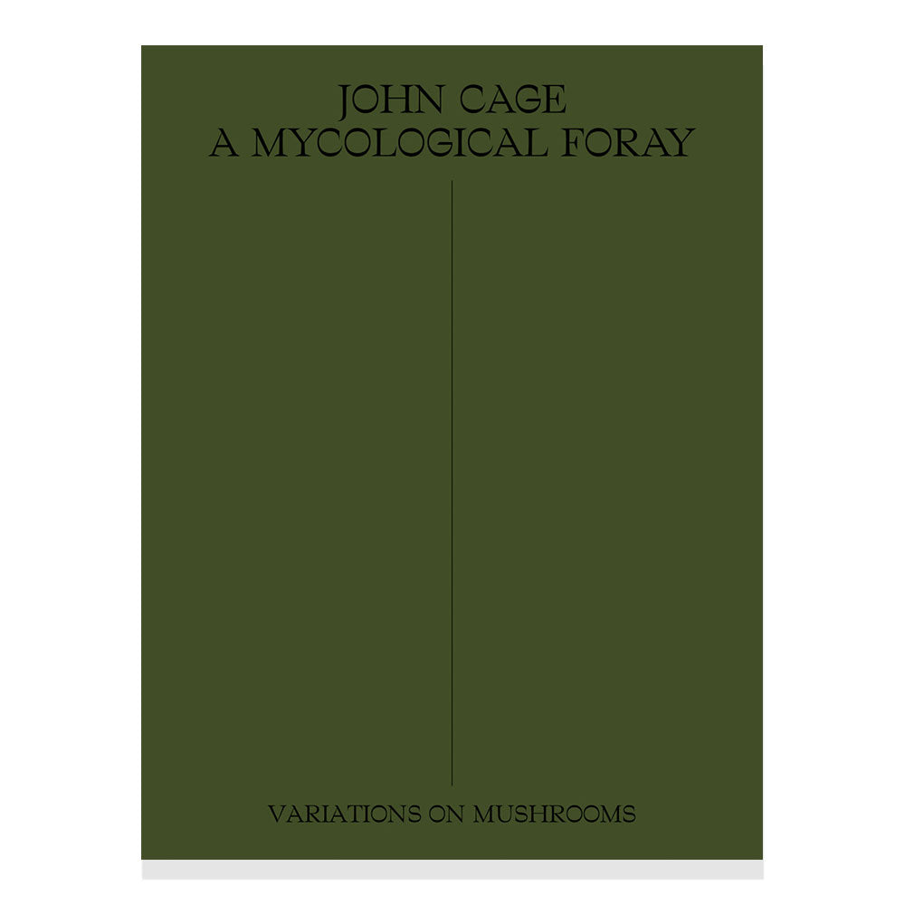 John Cage: A Mycological Foray, book cover