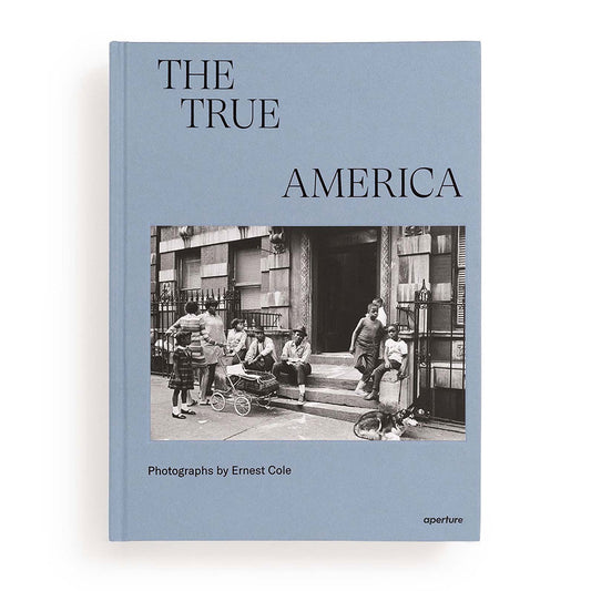 Ernest Cole: The True America, book cover