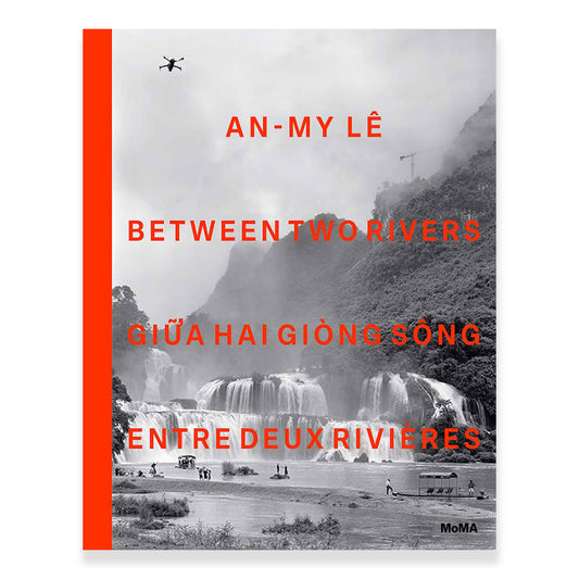 An-My Lê: Between Two Rivers, book cover