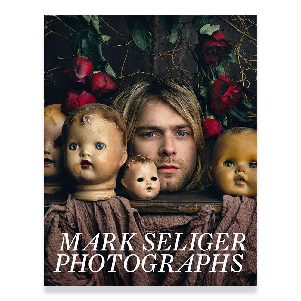 Mark Seliger: Photographs, book cover, showing color photo of Kurt Cobain next to child mannequin heads