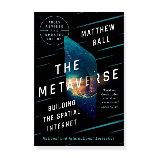 The Metaverse: Building the Spatial Internet by Matthew Ball, book cover