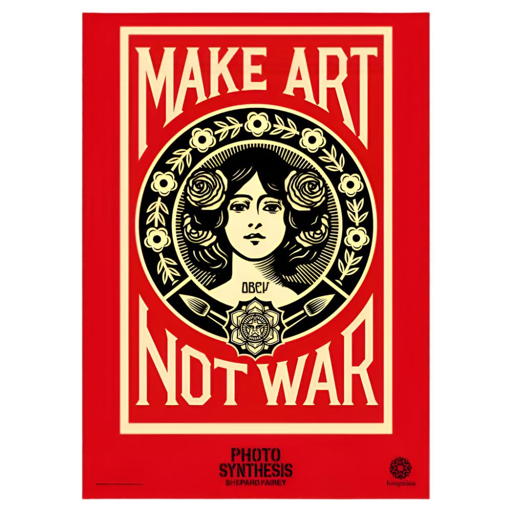 Shepard Fairey - "Make Art Not War," showing a drawing of a woman with "Obey" stenciled.