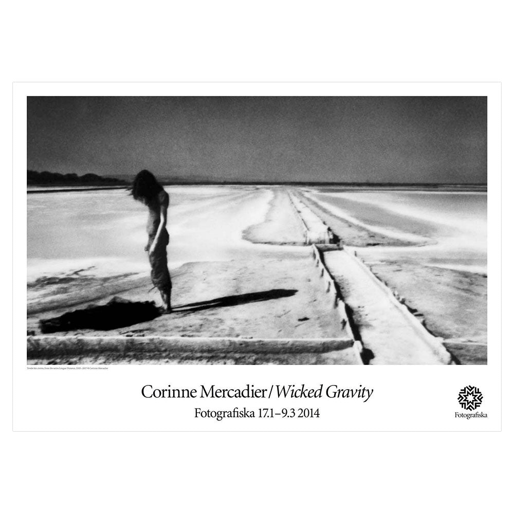 Black & White portrait of woman in sandy area. Exhibition title below: Corinne Mercadier | Wicked Gravity