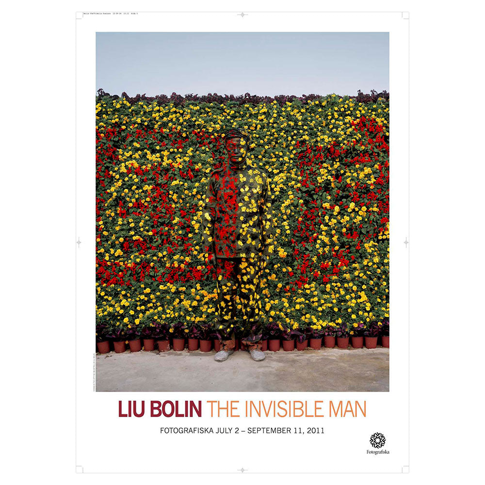Poster showing camoflauged person hiding in floral hedge. Exhibition title below: Liu Bolin | The Invisible Man